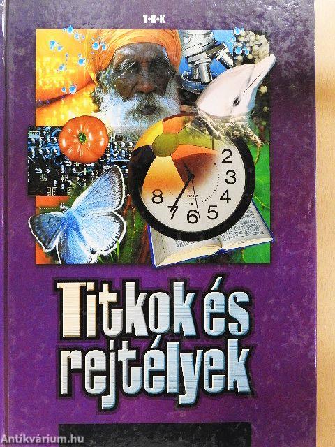 Titkok és rejtélyek