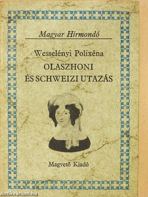 Olaszhoni és schweizi utazás
