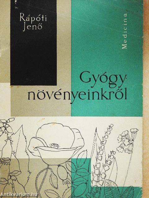 Gyógynövényeinkről