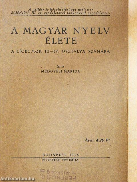 A magyar nyelv élete