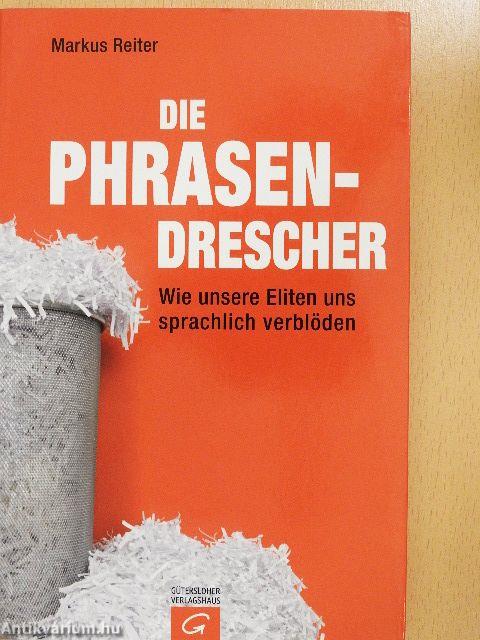 Die Phrasendrescher