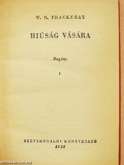 Hiúság vására I-III.