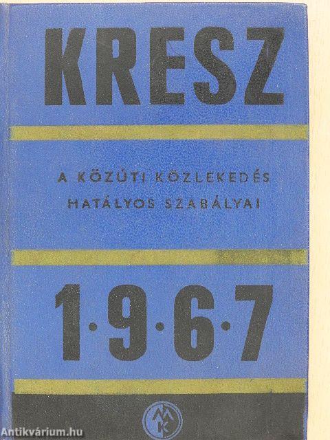 KRESZ 1967