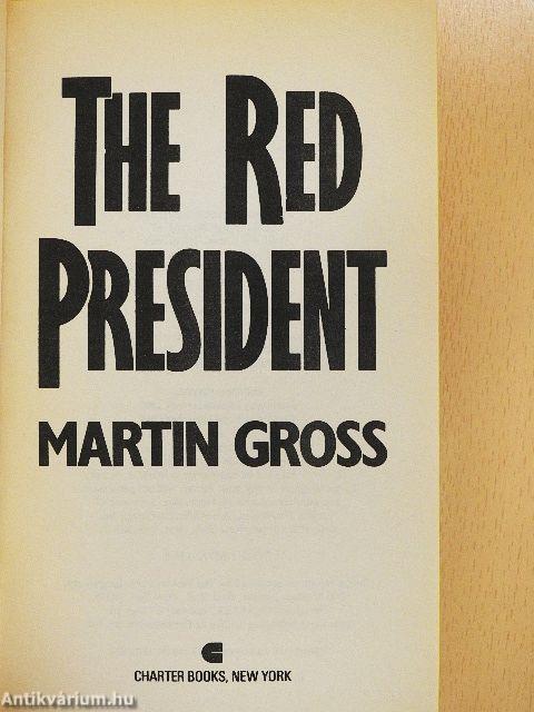 The Red President