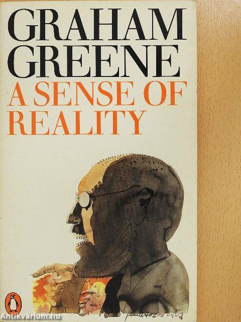 A Sense of Reality
