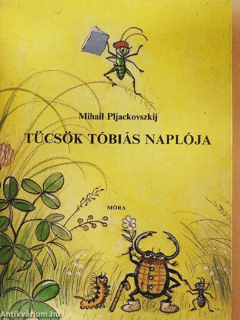 Tücsök Tóbiás naplója