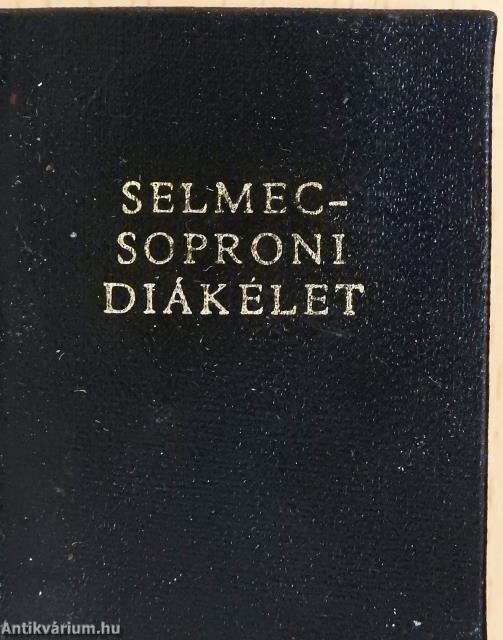 Selmec-soproni diákélet (minikönyv)