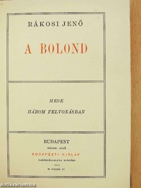 A bolond