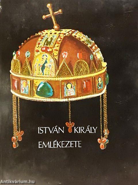 István király emlékezete