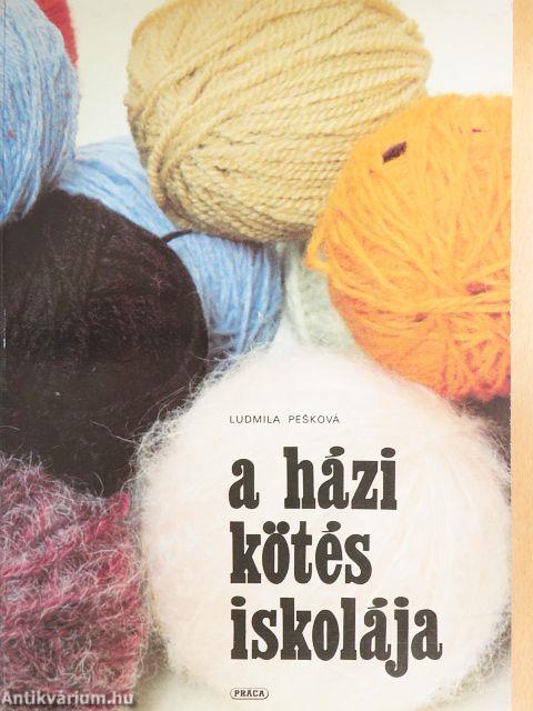 A házi kötés iskolája