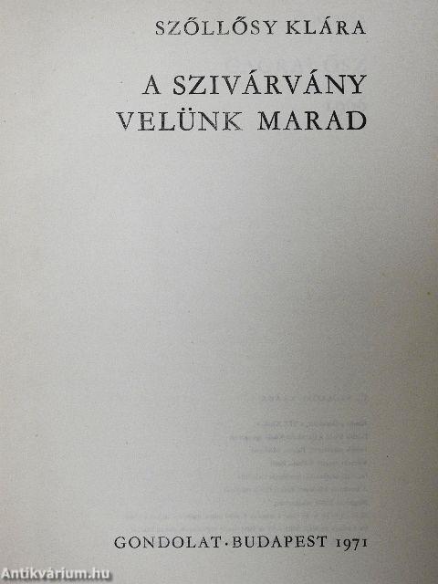 A szivárvány velünk marad