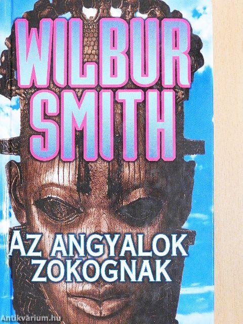 Az angyalok zokognak