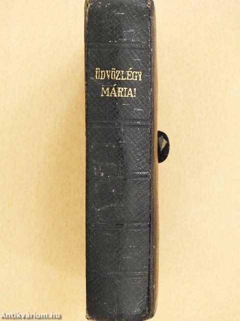 Üdvözlégy Mária!