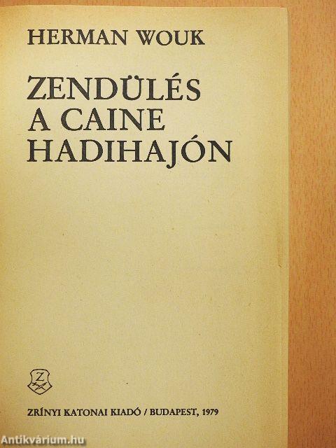 Zendülés a Caine hadihajón
