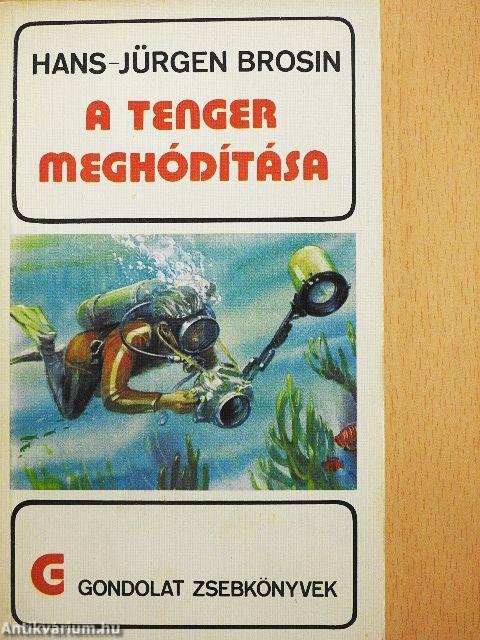 A tenger meghódítása