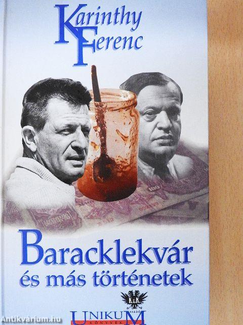 Baracklekvár és más történetek