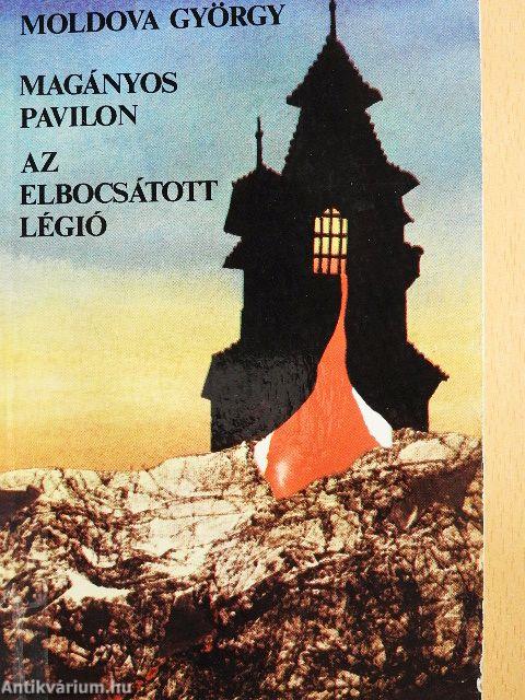 Magányos pavilon/Az elbocsátott légió