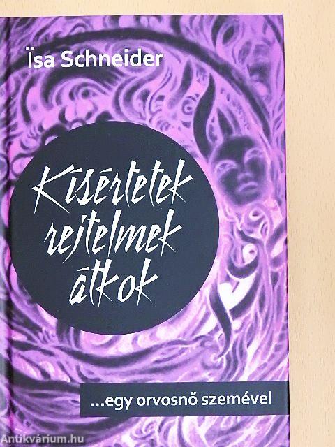 Kísértetek, rejtelmek, átkok