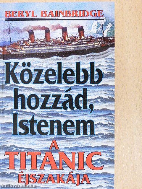 Közelebb hozzád, Istenem