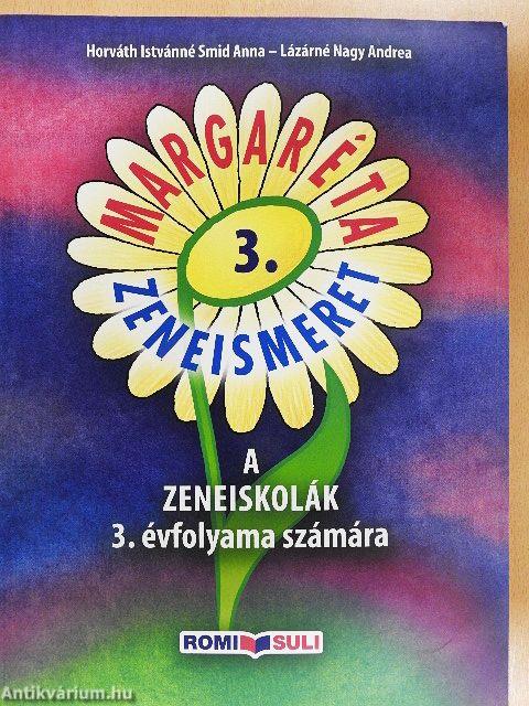 Margaréta Zeneismeret 3.
