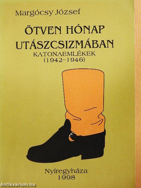 Ötven hónap utászcsizmában