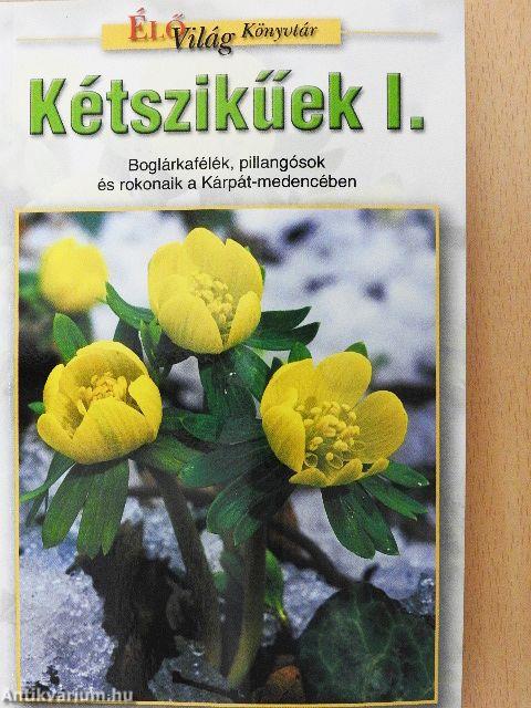 Kétszikűek I.