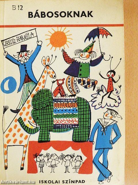 Bábosoknak