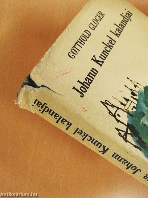 Johann Kunckel kalandjai