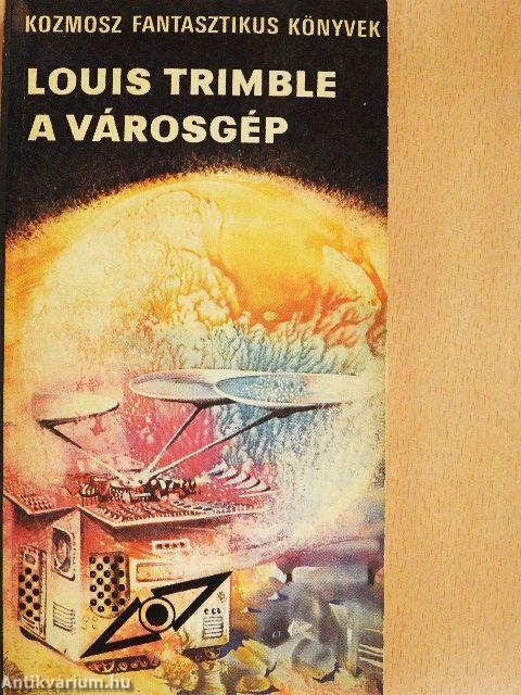 A városgép