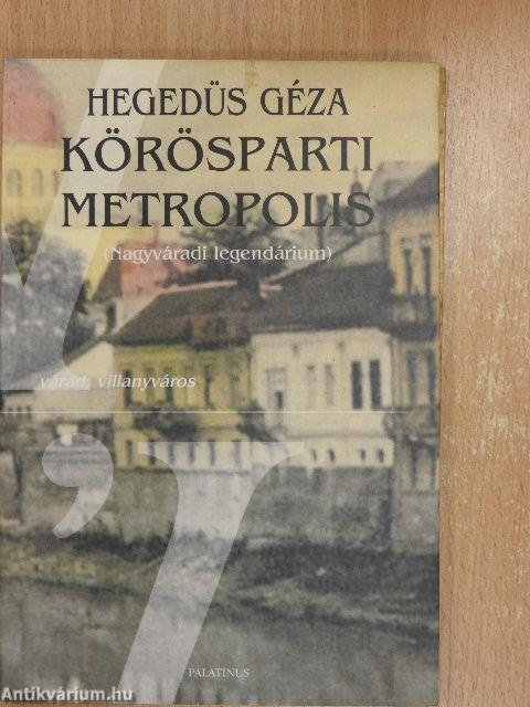 Körösparti metropolis