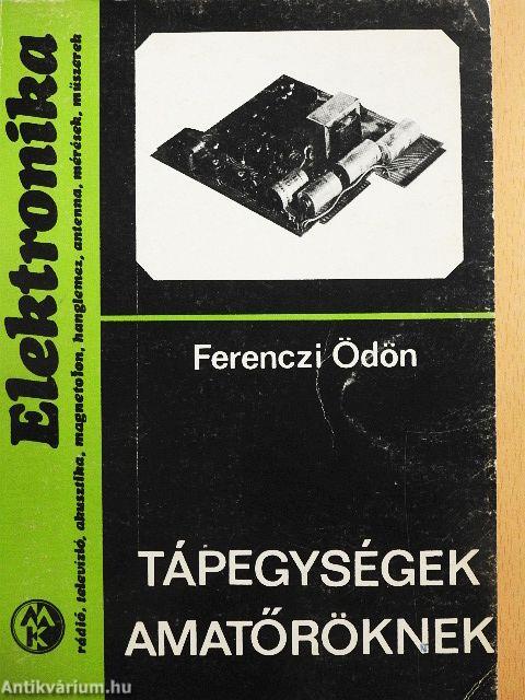 Tápegységek amatőröknek
