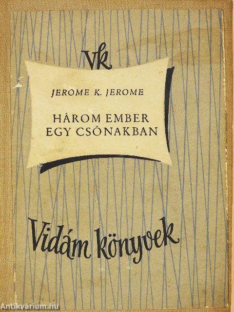 Három ember egy csónakban