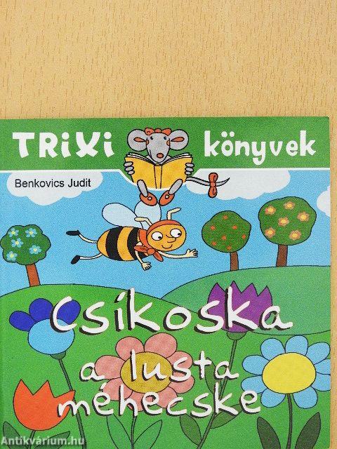 Csíkoska a lusta méhecske