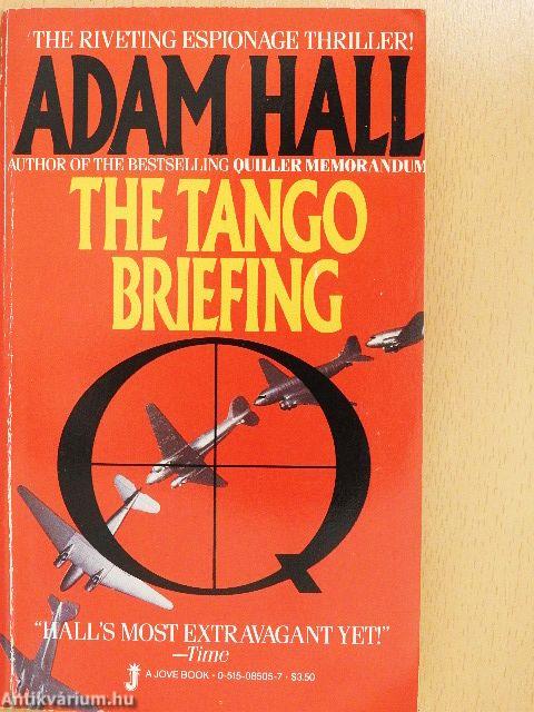 The Tango Briefing