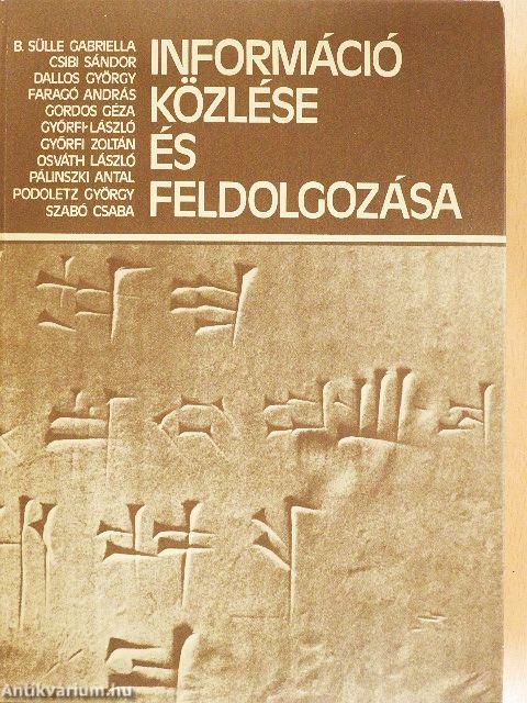 Információ közlése és feldolgozása