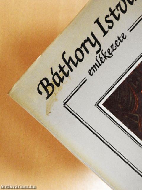 Báthory István emlékezete