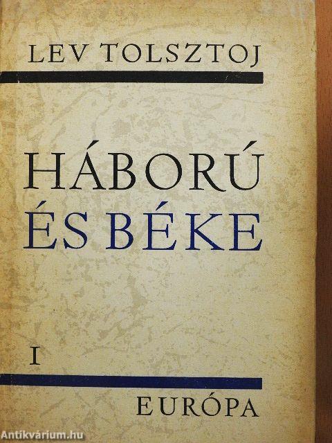 Háború és béke 1-4.