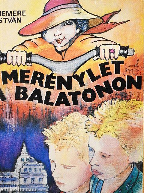 Merénylet a Balatonon