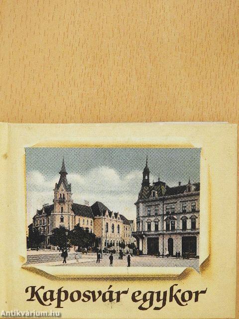 Kaposvár egykor