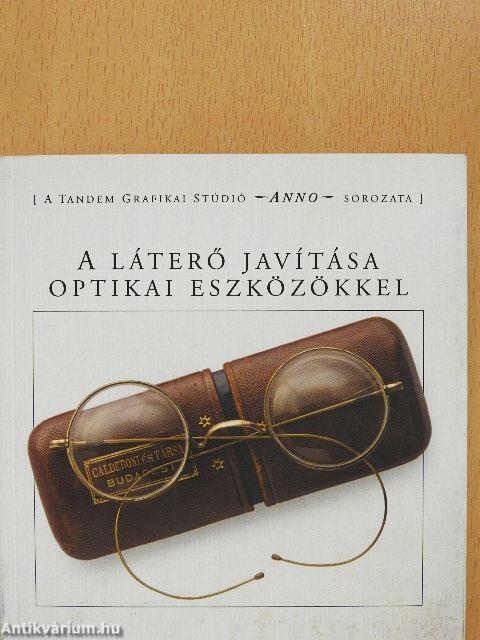 A láterő javítása optikai eszközökkel