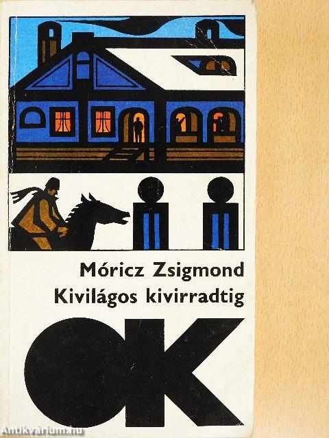 Kivilágos kivirradtig