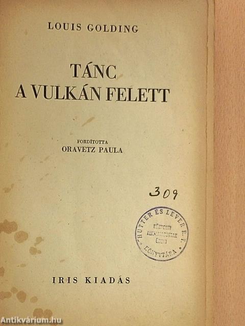 Tánc a vulkán felett