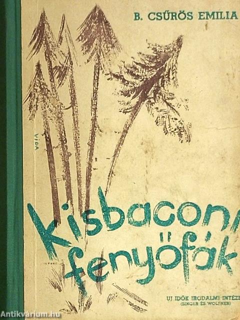 Kisbaconi fenyőfák