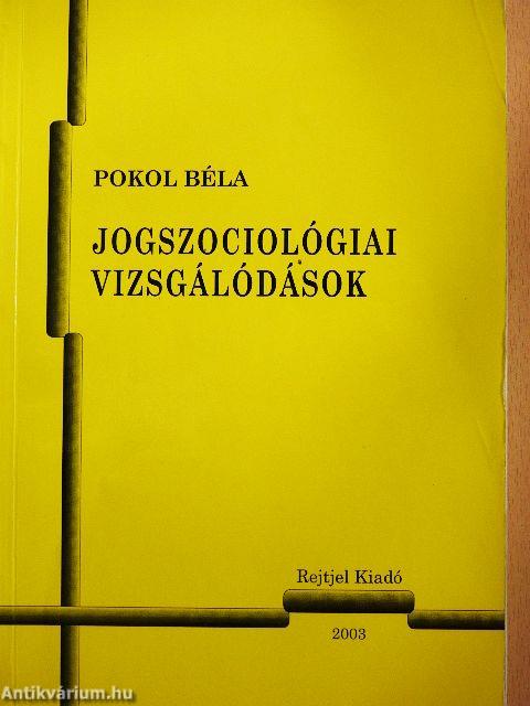 Jogszociológiai vizsgálódások