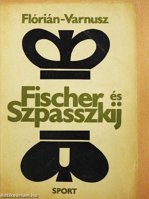 Fischer és Szpasszkij