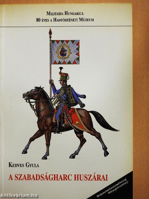 A szabadságharc huszárai