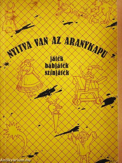 Nyitva van az aranykapu