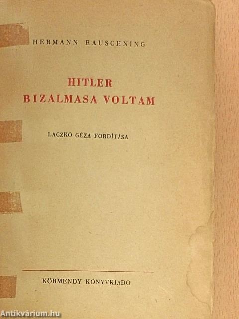 Hitler bizalmasa voltam