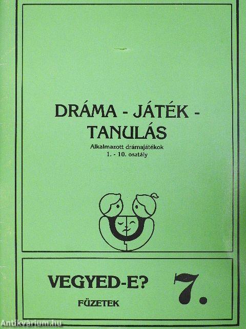 Dráma - játék - tanulás