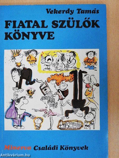 Fiatal szülők könyve